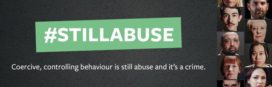 #still abuse - coercive, controlling behaviour is still abuse and it's a crime.