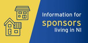 Information for sponsors living in Northern Ireland