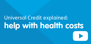 Universal Credit explained: Help with health costs