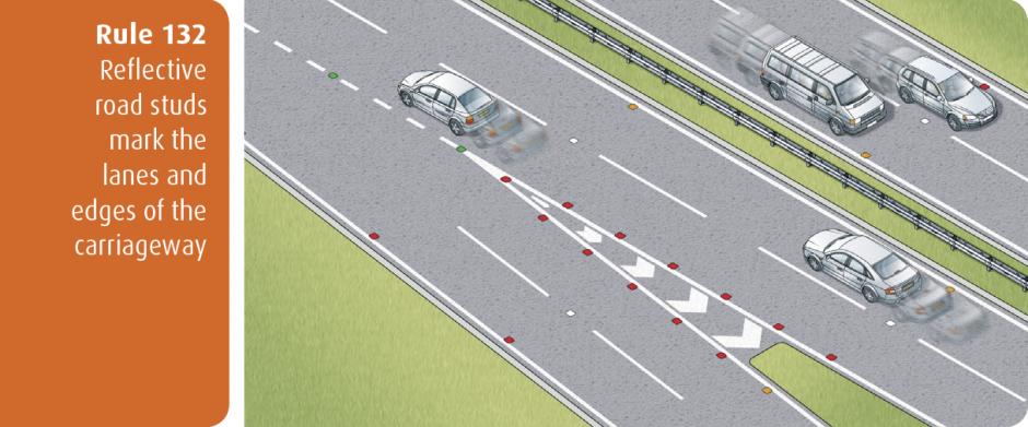 Rule 132 - reflective road studs mark the lanes and edges of the carriageway Highway Code for Northern Ireland rule 132 - reflective road studs mark the lanes and edges of the carriageway