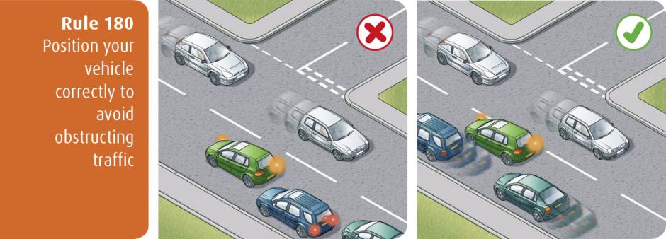 Highway Code for Northern Ireland rule 180 - position your vehicle correctly to avoid obstructing traffic
